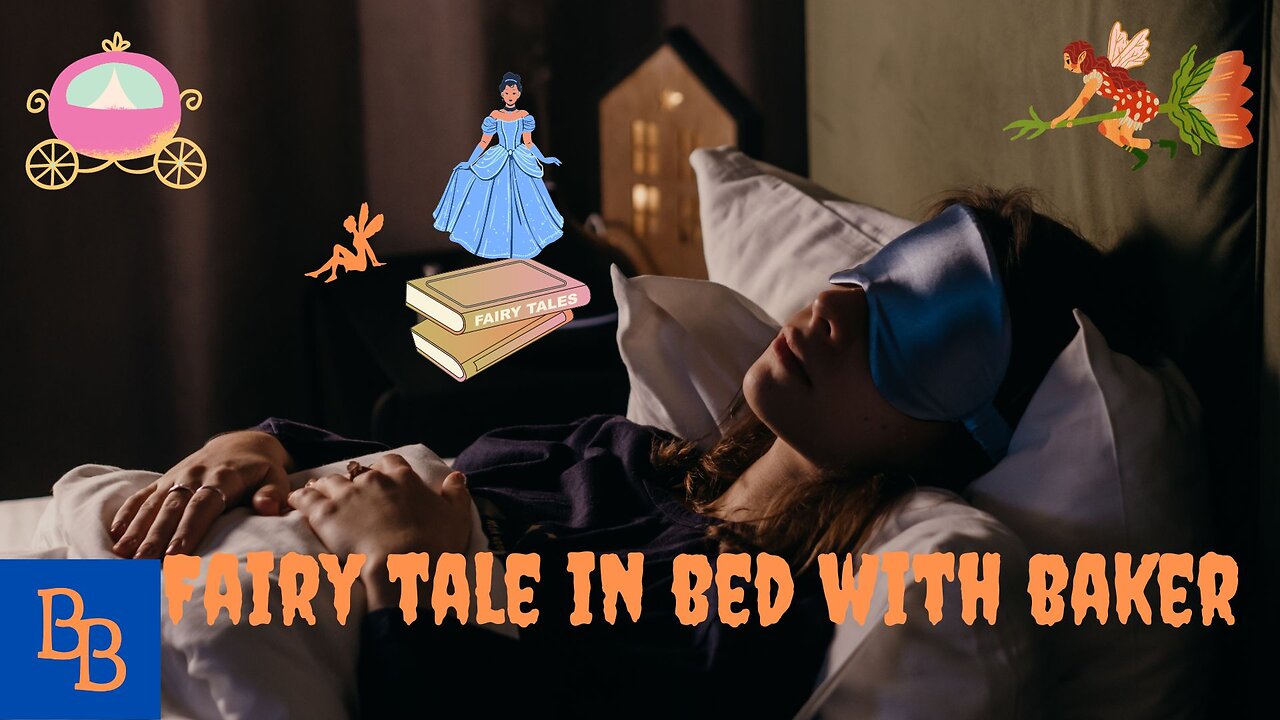 Fairy tales in bed with Baker