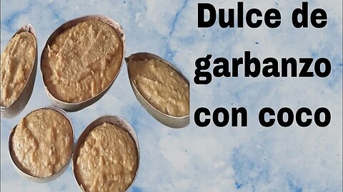 DULCE DE GARBANZO CON COCO