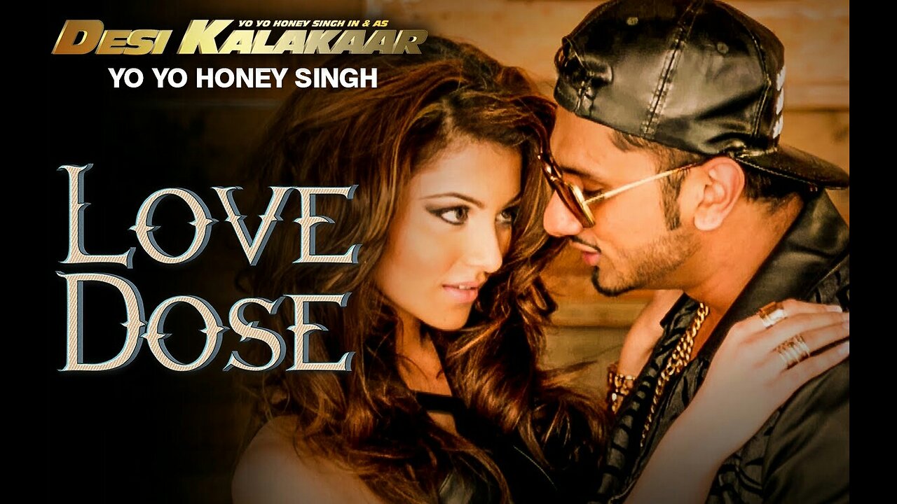 LOVE DOSE Full Video Song | Yo Yo Honey Singh, Urvashi Rautela | Desi Kalakaar