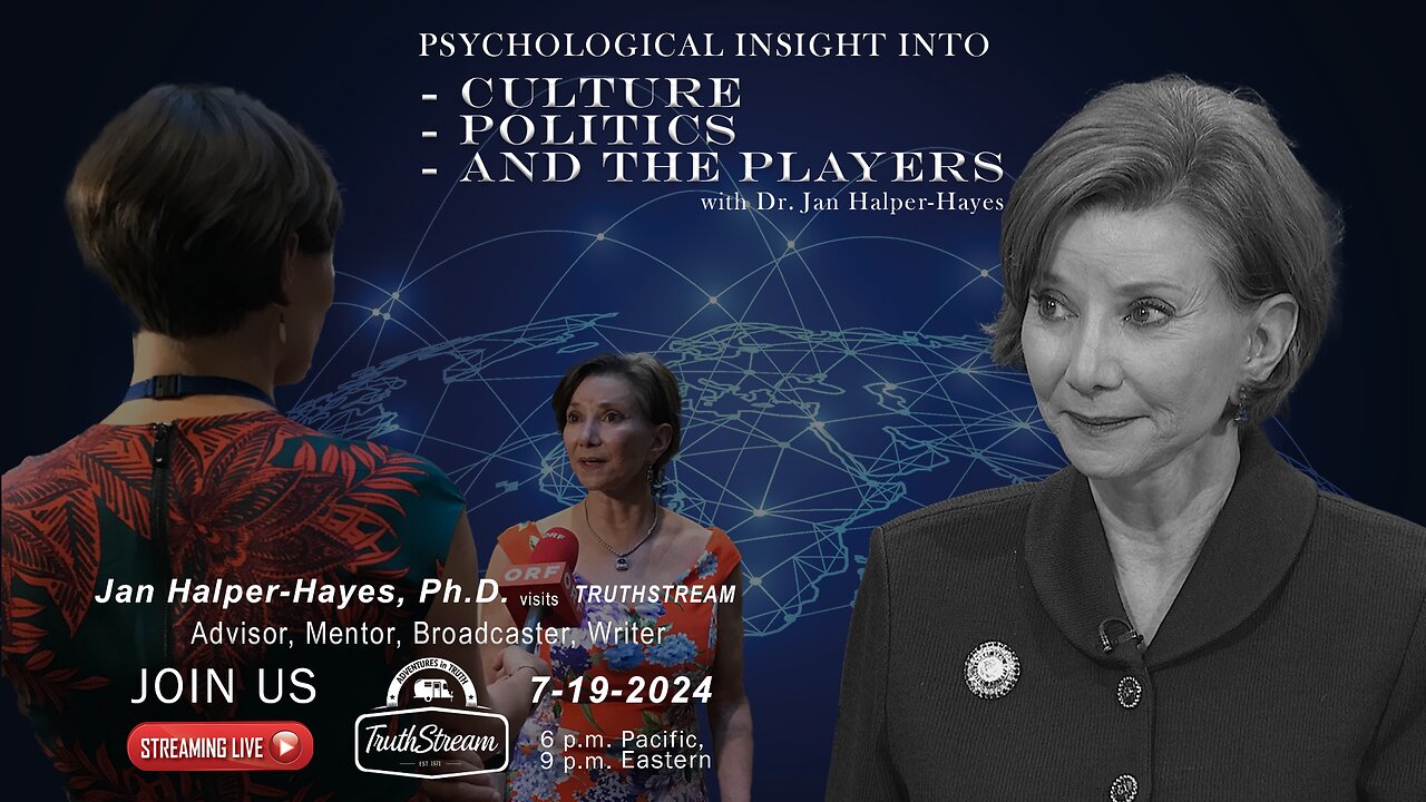 Dr Jan Halper Hayes Live 7/19: She is a seasoned Political Psychologist, Republican Commentator, Author & member of President Trump’s 2016 Presidential Transition Team, TruthStream #279 links below