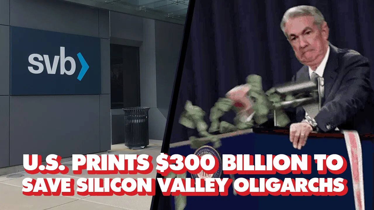 US government bailout of Silicon Valley and banks is $300B gift to rich oligarchs