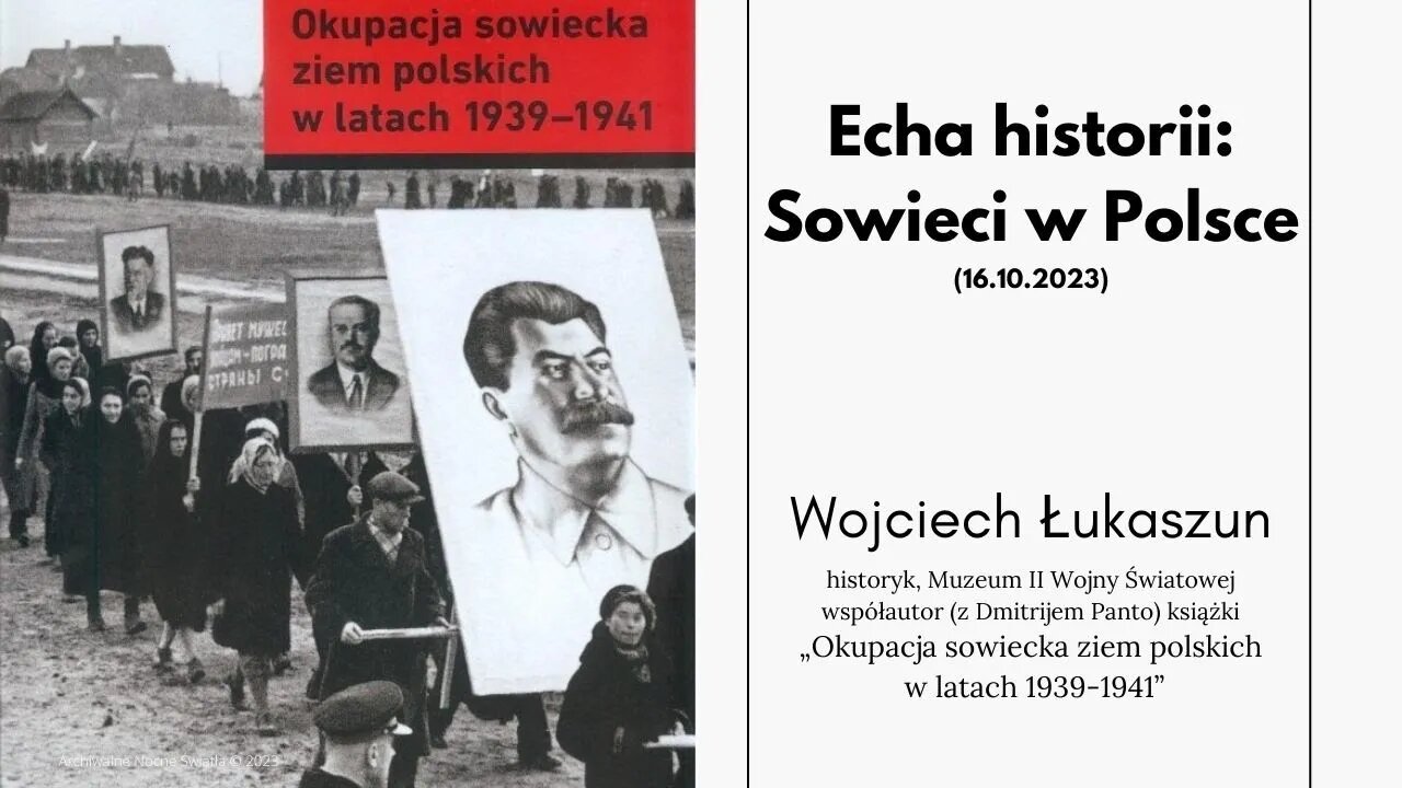 Echa historii: Sowieci w Polsce (16.10.2023)