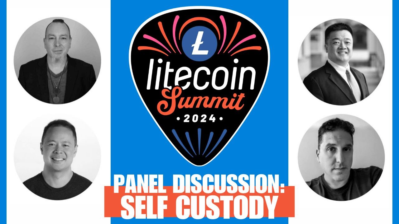 Self Custody Crypto Wallet Panel Discussion Litecoin Summit 2024