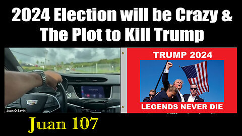 Juan O Savin- 2024 Election will be Crazy & The Plot to Kill Trump