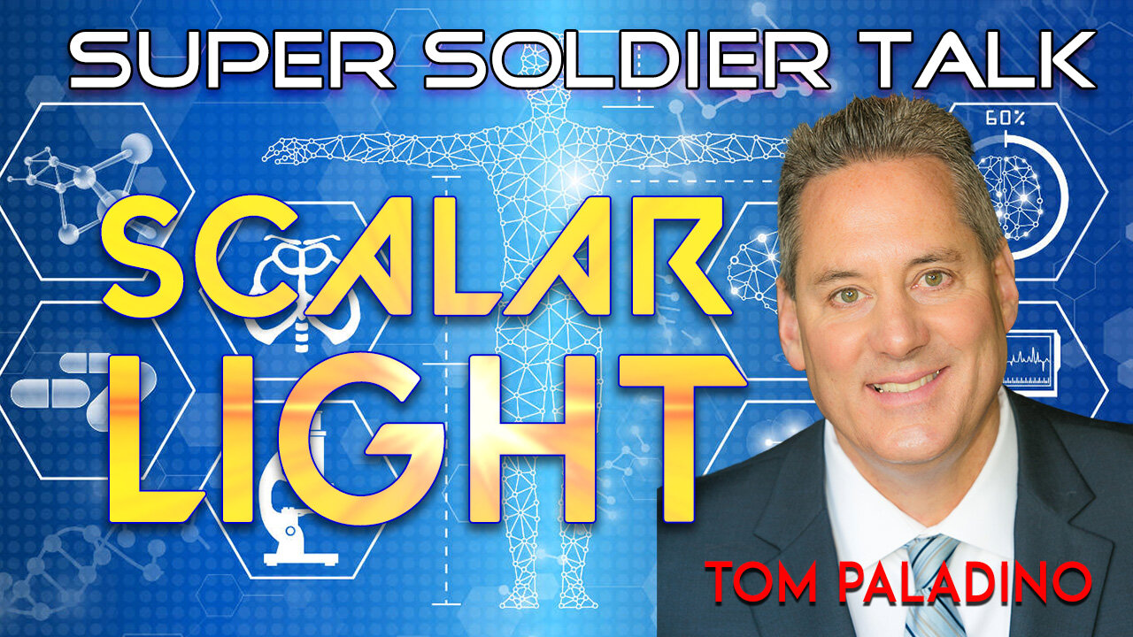 Super Soldier Talk – Tom Paladino - Scalar Light Sessions