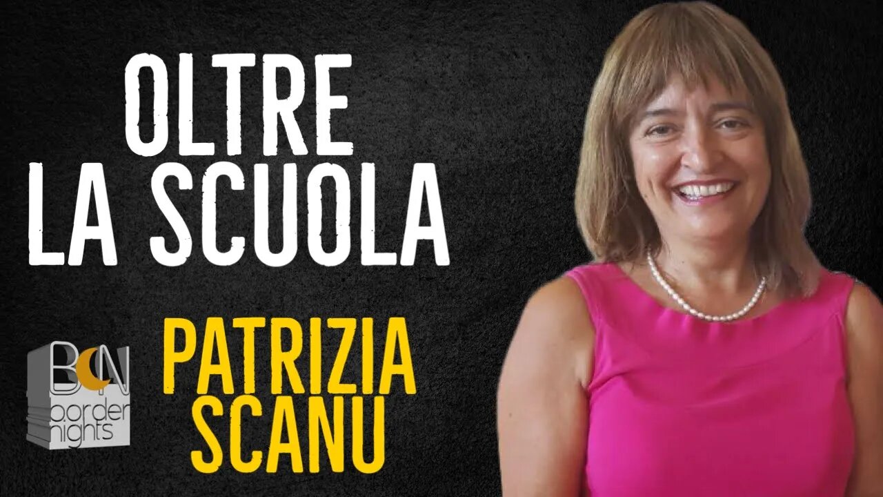 OLTRE LA SCUOLA E L'HOME SCHOOLING - PATRIZIA SCANU