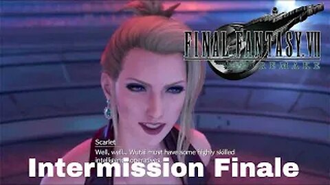 FINAL FANTASY VII REMAKE Intermission 6 Covert Op part 2