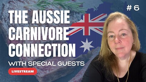 The Aussie Carnivore Connection #6