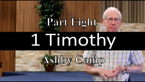 1 Timothy part 8