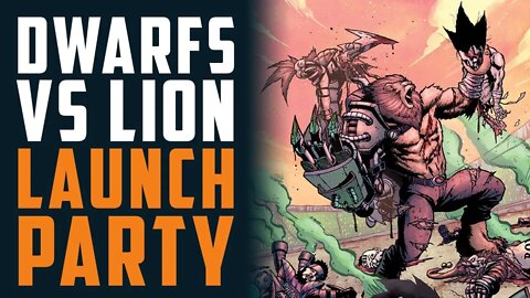 DWARFS vs LION Launch Party!!! w/ Bryan Butvidas, Juanito & Oliver Lee Arce