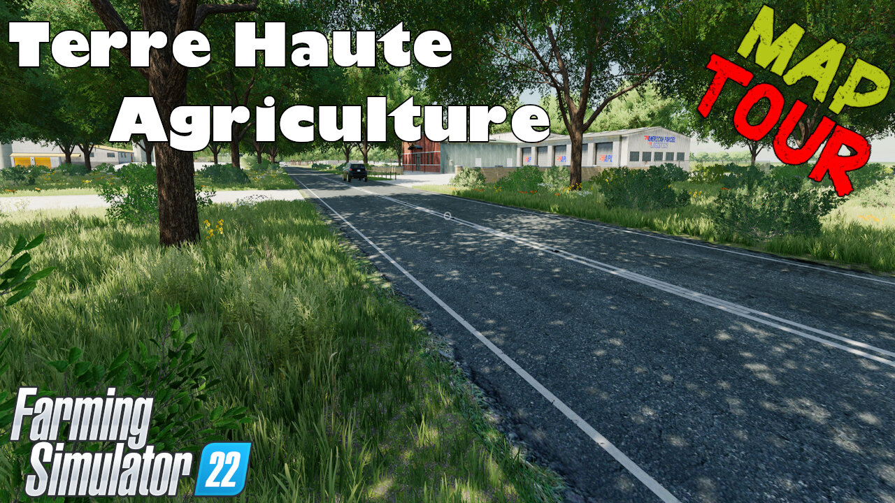 Map Tour | Terre Haute Agriculture | Farming Simulator 22