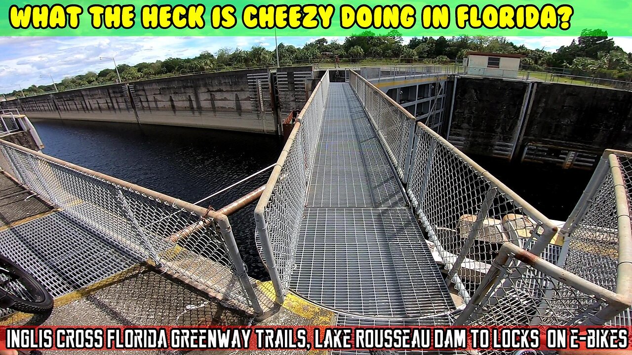 Cross Florida Greenway trails on eBikes. Lake Rousseau Dam. Inglis Locks. Hovsco, Magicycle, Keteles