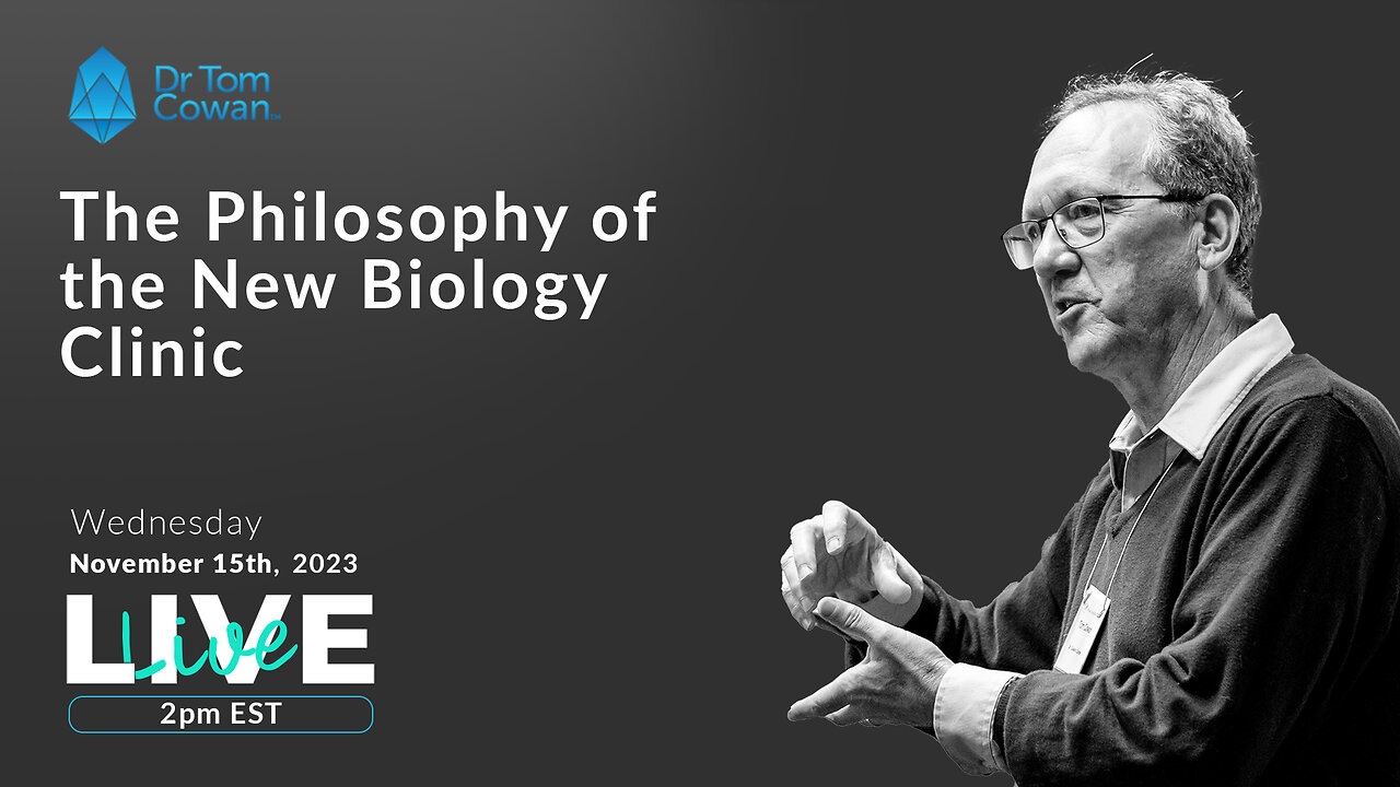 The Philosophy of the New Biology Clinic- 11/15/23