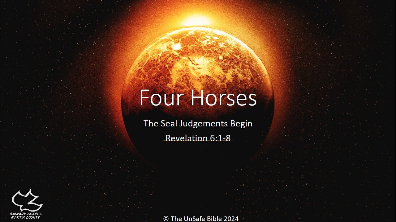 Revelation 6:1-8 Four Horses