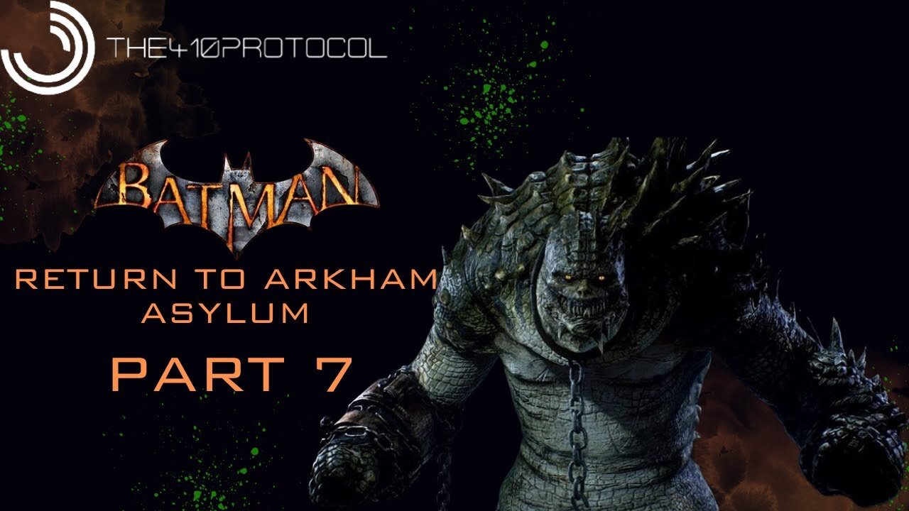 Batman - Return to Arkham Asylum (Part 7)