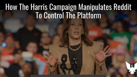 Reddit Wrong! Harris Campaign's Manipulation Of Social Media To Spread Election Disinformation