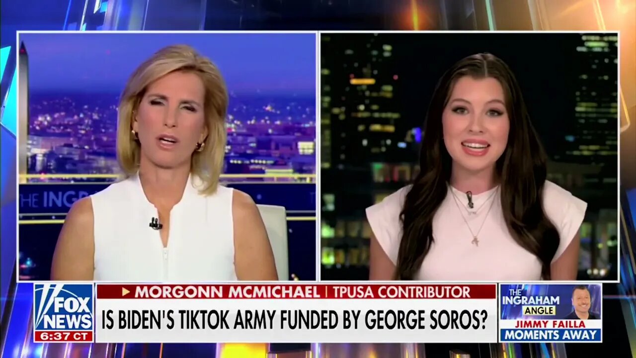 FOXNEWS - Ingraham Angle - Gen Z For Change - Soros Backed Influencers - Biden’s TikTok Army