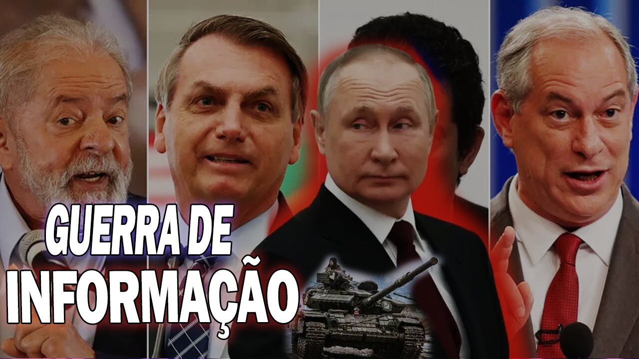 O que a Guerra Rússia x Ucrânia e a eleição tem em comum? Uma reflexão sobre a GUERRA DE INFORMAÇÃO