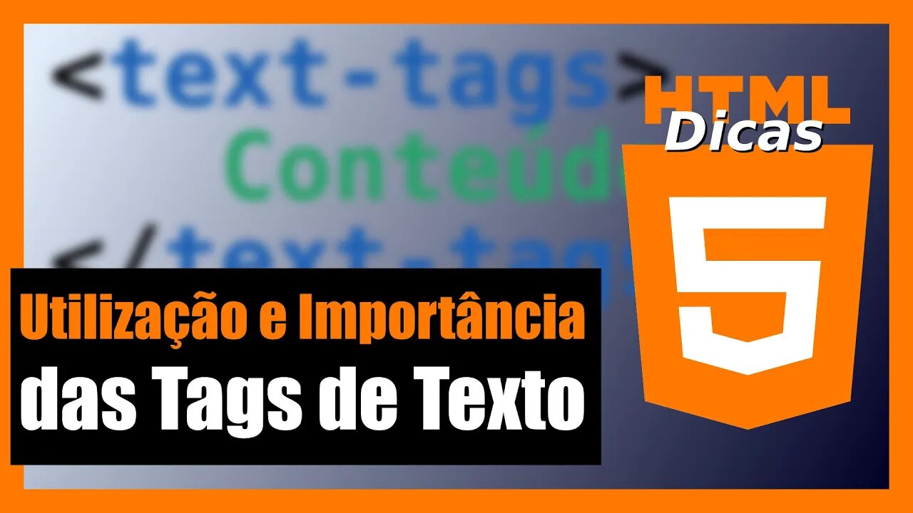 GUIA DEFINITIVO DE COMO UTILIZAR CORRETAMENTE AS TAGS DE TEXTO DO HTML5