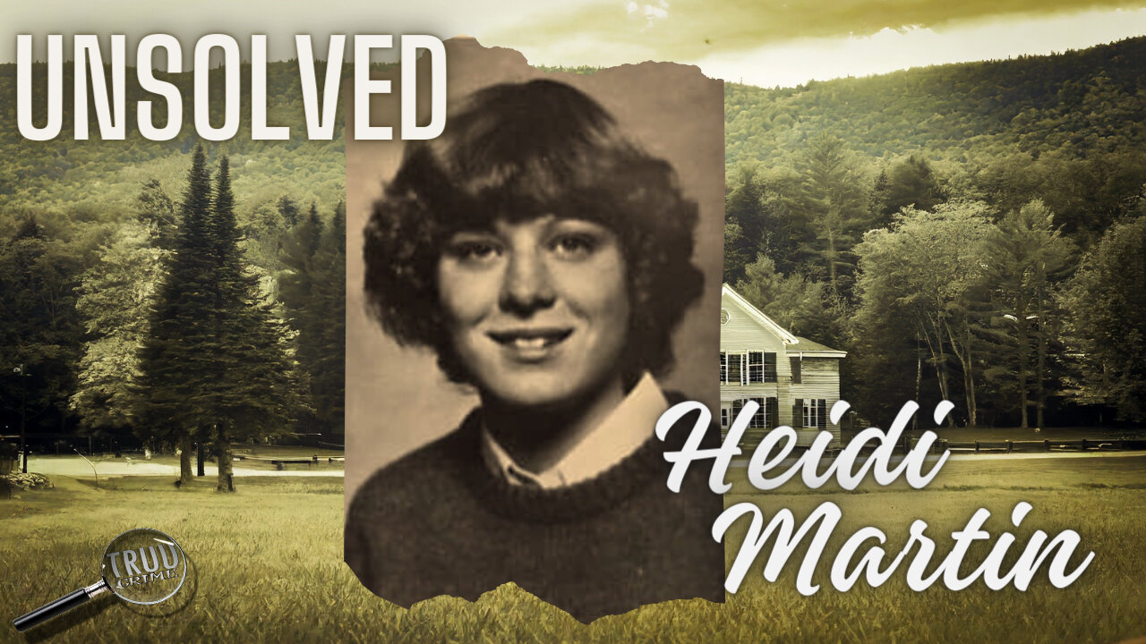 The Unsolved Murder of Heidi Martin: Was It a Serial Killer or Did the Killer Walk Free?