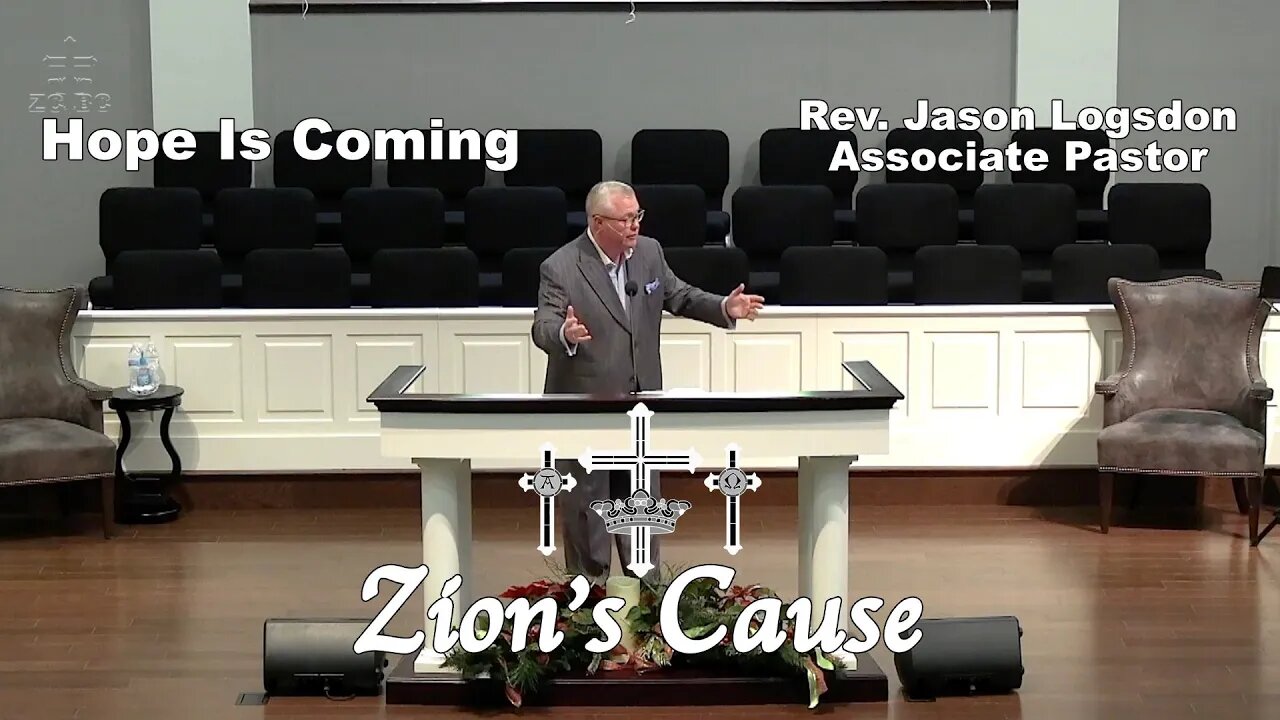 Rev. Jason Logsdon - "Hope Is Coming"