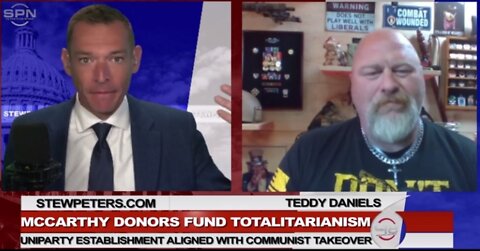 Stew Peters 6/21/22 - McCarthy Donors Fund Totalitarianism: Uniparty Establishment Aligned With Communist Takeover