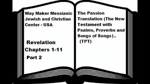Bible Study - The Passion Translation - TPT - Revelation 1-11 - Part 2