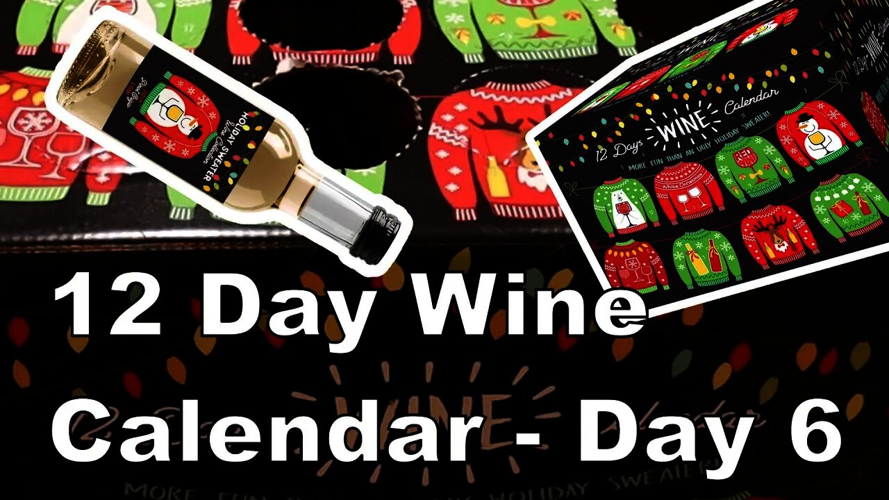 Day 6 Sam's Club 12 days of wine Christmas wine sampler review