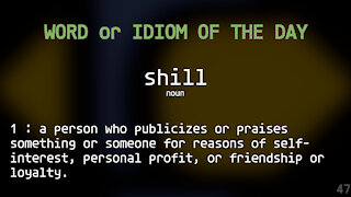 Word Of The Day #047 - Shill