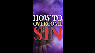 How Do You Overcome Habitual Sin? (A Powerful Key)