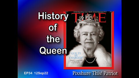 EP34: History of the Queen's Crimes! Charles Sworn In!