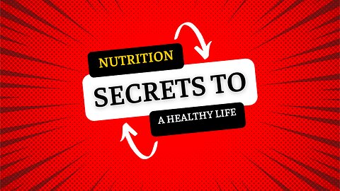 THE PRINCIPLES OF NUTRITION: SECRETS TO A HEALTHY LIFE