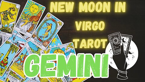 GEMINI ♊️- New Moon in Virgo Tarot reading