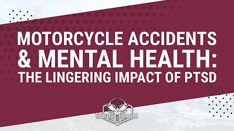 Motorcycle Accidents & Mental Health: The Lingering Impact Of PTSD