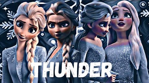 FROZAN ELSA FT THUNDER EDIT