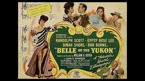 Belle Of The Yukon 1944