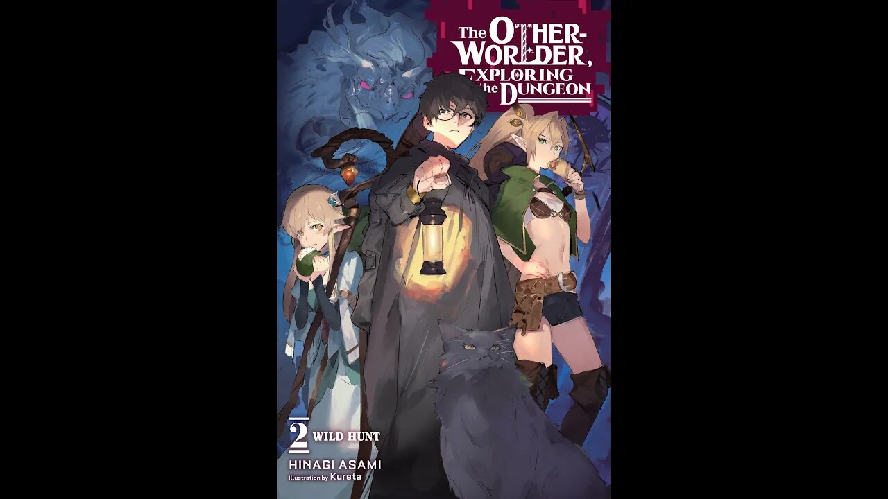 The Otherworlder, Exploring the Dungeon Volume 2