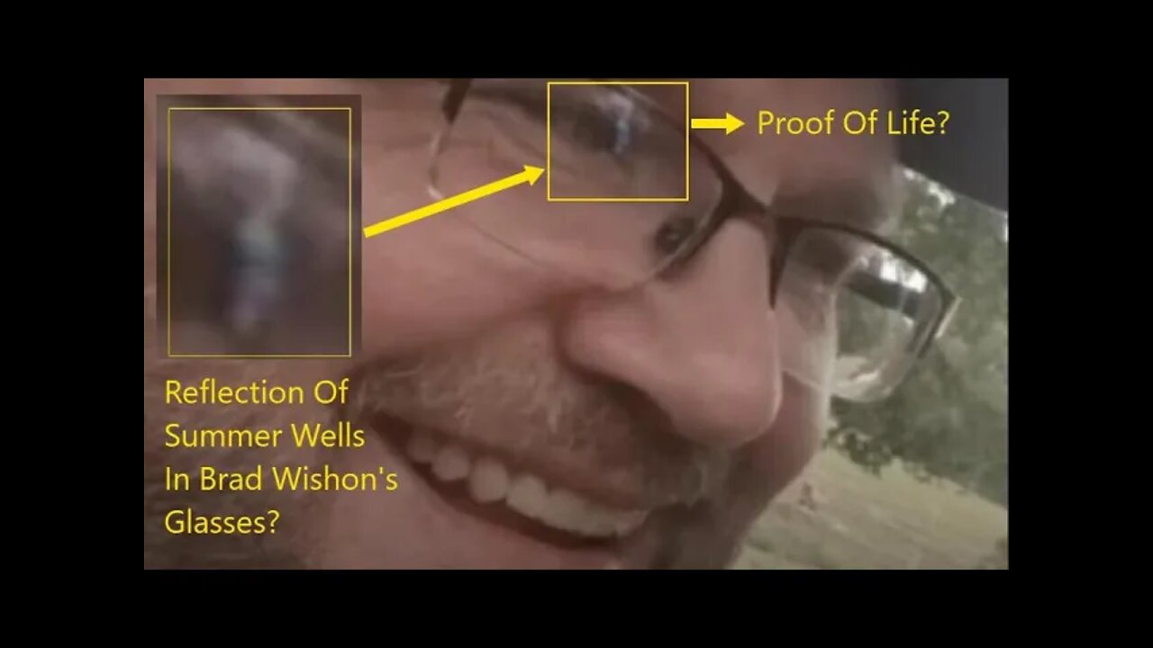 Summer Wells Proof Of Life Sighting In Brad Wishon's Picture Reflection? What Is Going On With Chase
