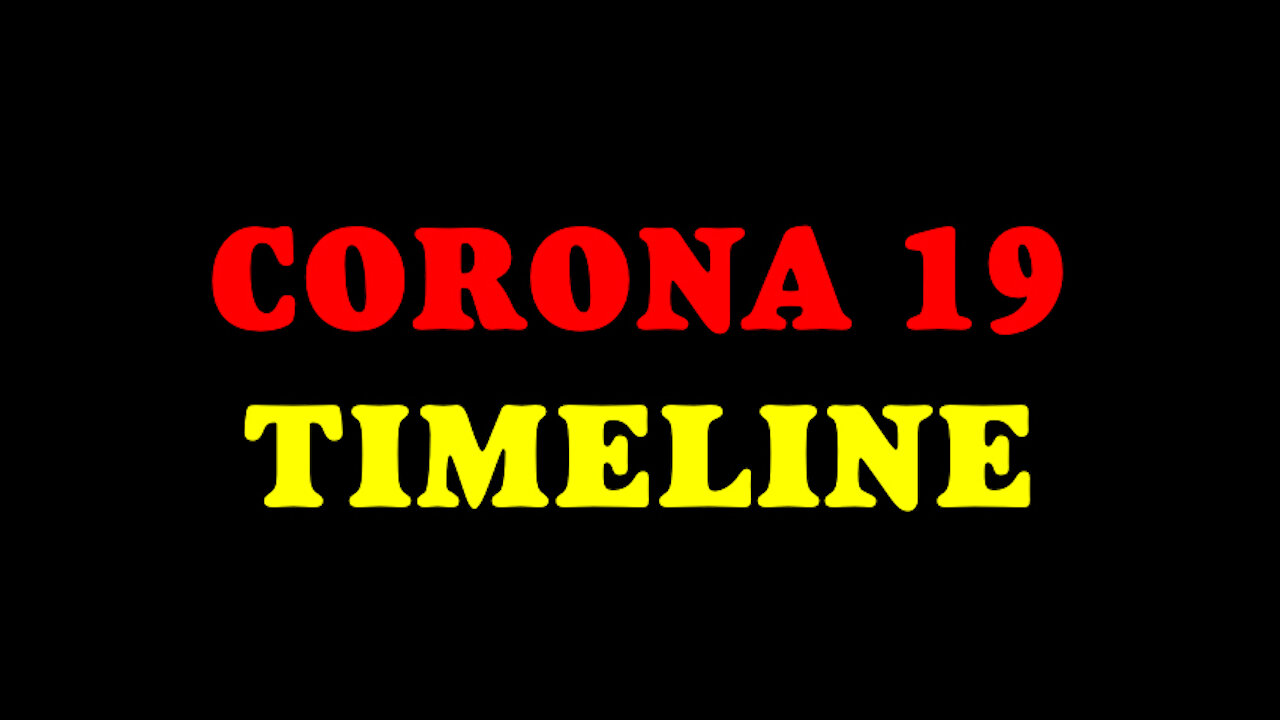 CORONA VIRUS COVID19 TIMELINE