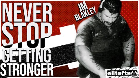 NEVER STOP Getting Stronger | JM BLAKLEY