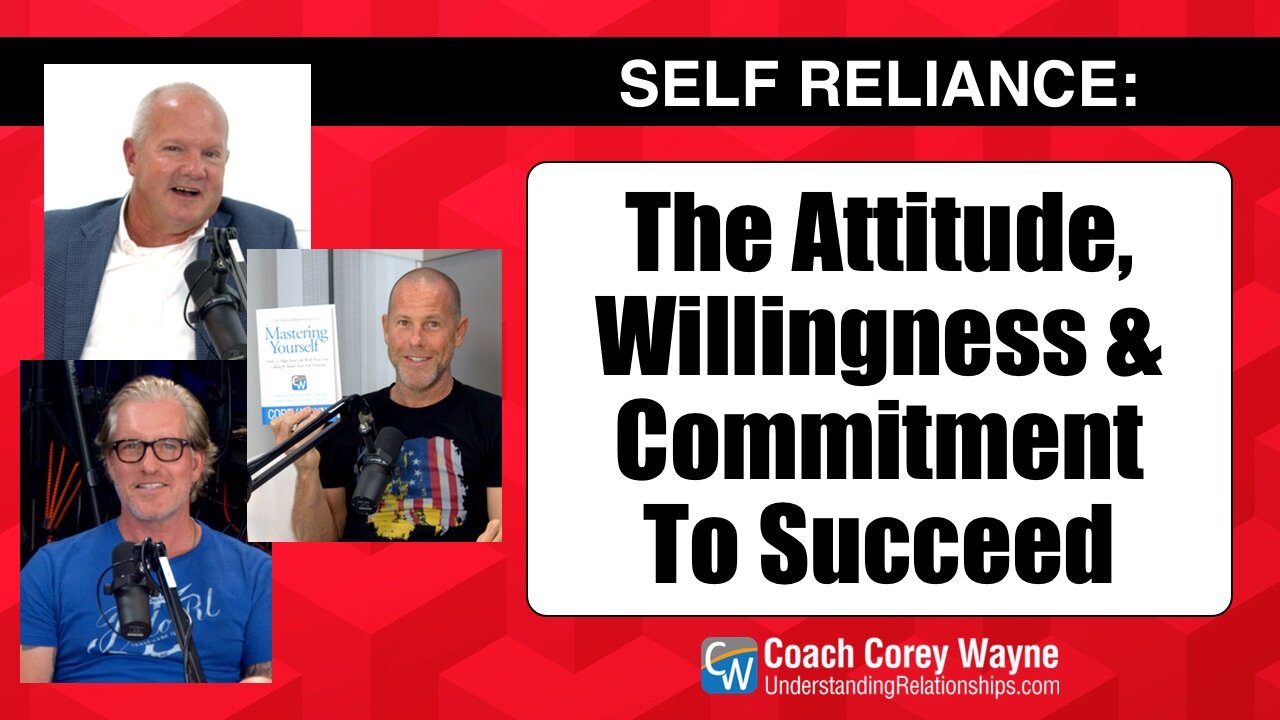 The Attitude, Willingness & Commitment To Succeed