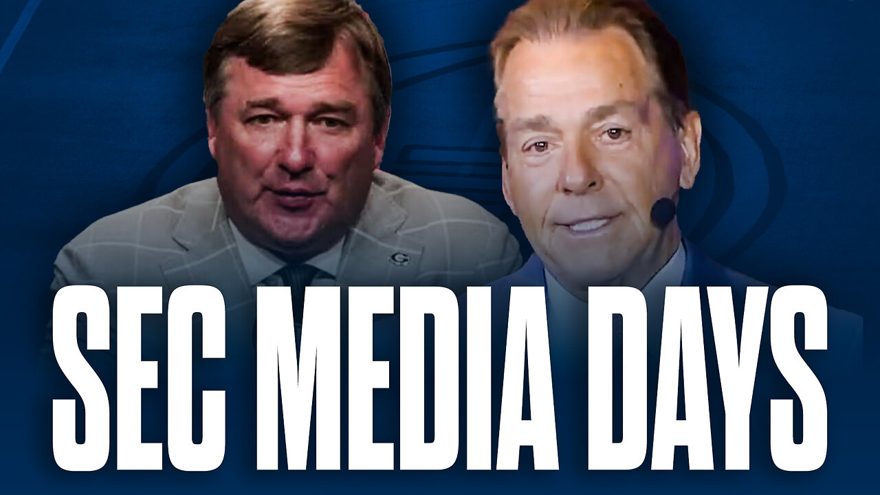 2024 SEC Media Days Reaction - Nick Saban & Kirby Smart's Comments