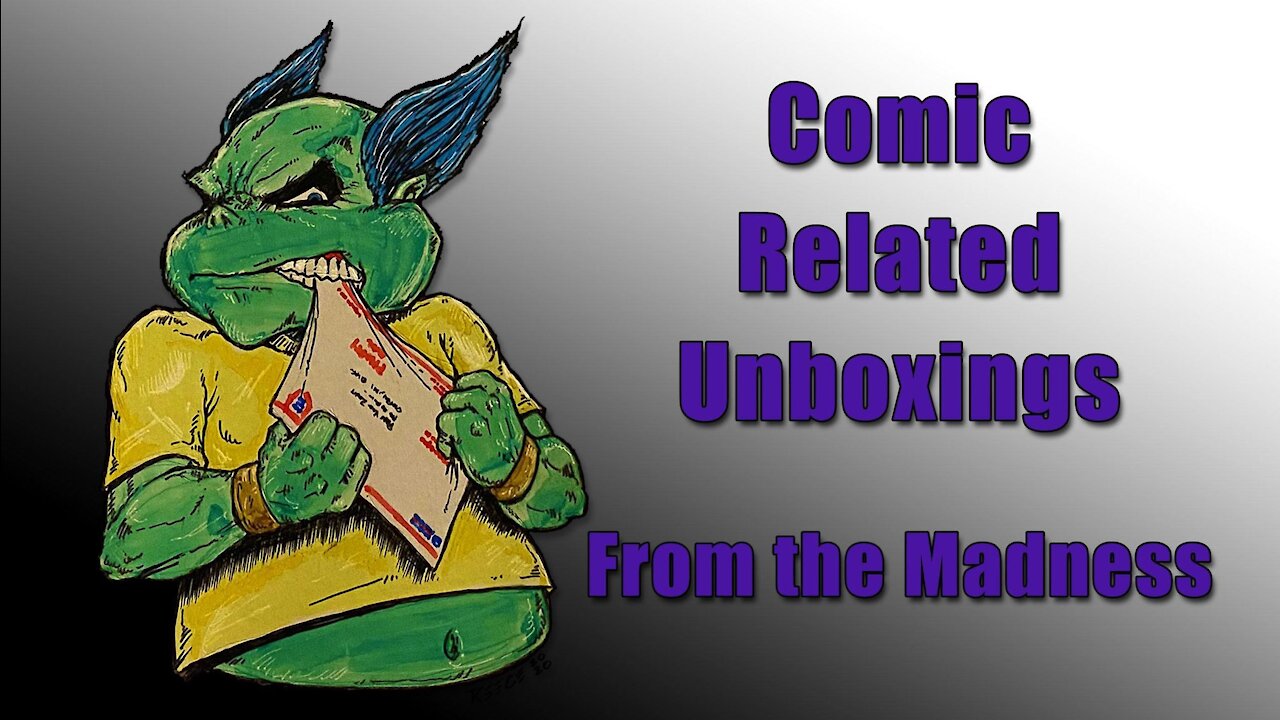 Comic Related Unboxing w/Mike Jimmy De Bruin