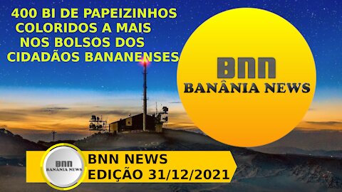 054 PROGRAMA BNN NEWS EDIÇÃO 31 12 2021