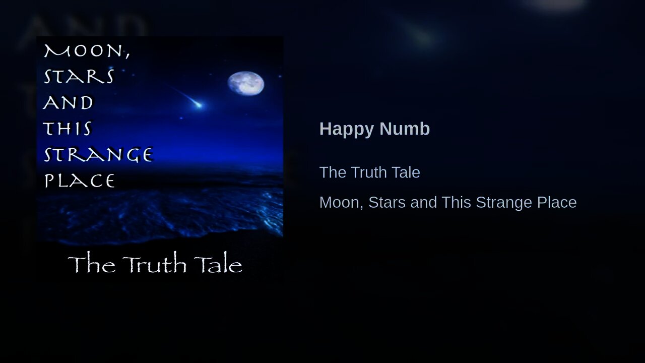 Happy Numb By The Truth Tale
