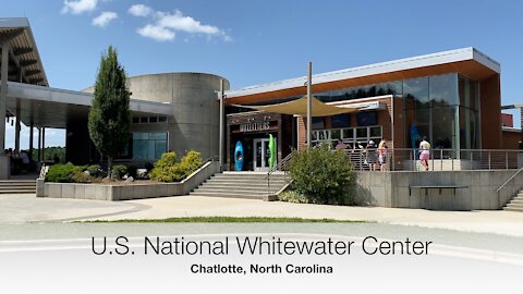 Let's Explore The U.S. National Whitewater Center, NC