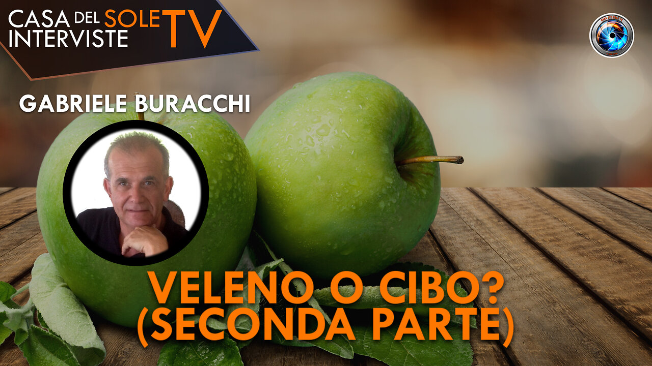 Gabriele Buracchi: veleno o cibo? (seconda parte)