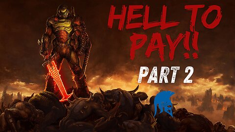 Hell has come!! only one can stand against them!! Doom Eternal part 2