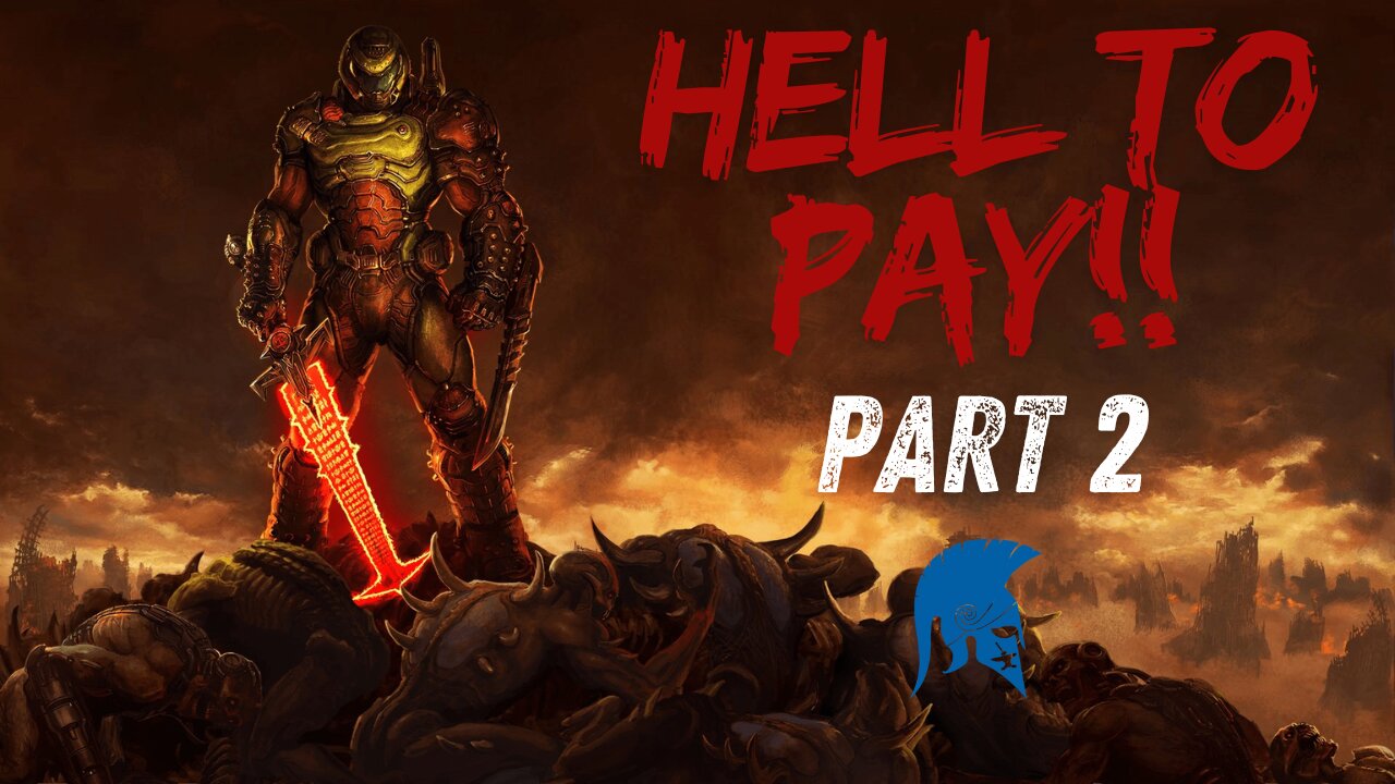 Hell has come!! only one can stand against them!! Doom Eternal part 2