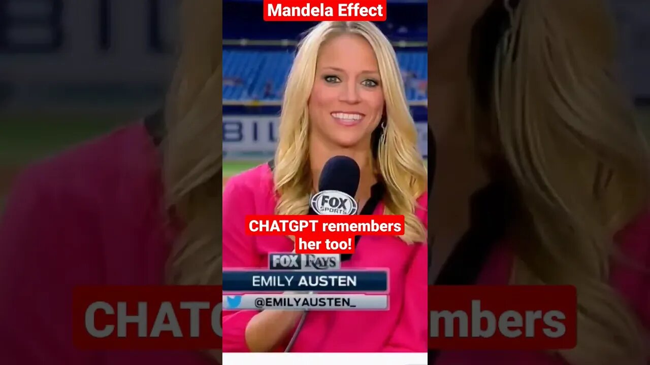 ChatGPT recalls Emily Austen as the blonde reporter in the Evan Longoria Viral Video #mandelaeffect